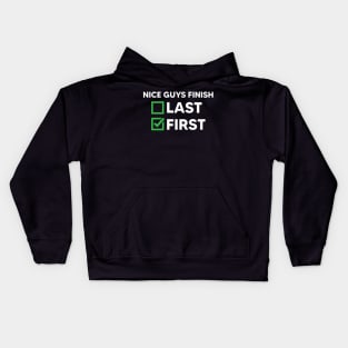 Nice Guys Finish First Kids Hoodie